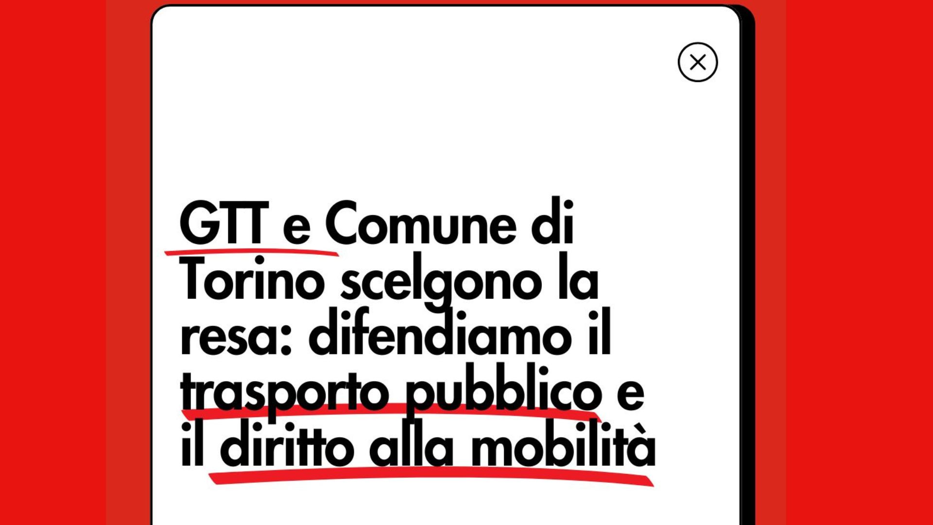 GTT e Comune di Torino scelgono la resa. Difendiamo il trasporto pubblico e il diritto alla mobilit&agrave;